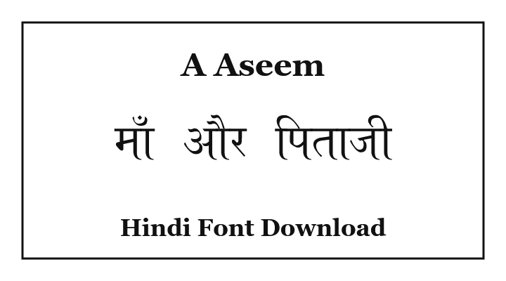 A Aseem Hindi font download