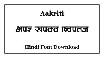 Aakriti Hindi Font Download