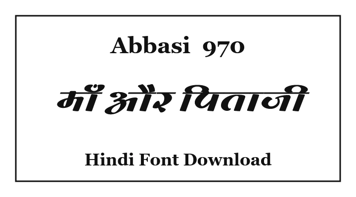 Abbasi 970 Hindi Font Download