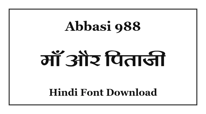 Abbasi 988 Hindi Font Download