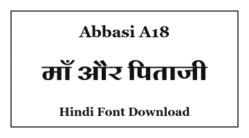 Abbasi A18 Hindi Font Download