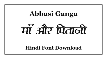 Abbasi Ganga Hindi Font Download