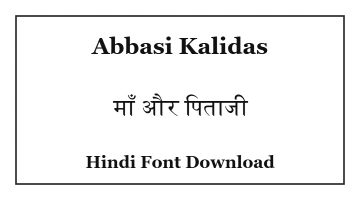 Abbasi Kalidas Hindi Font Download