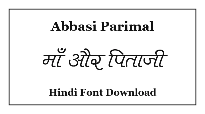 Abbasi Parimal Hindi Font Download