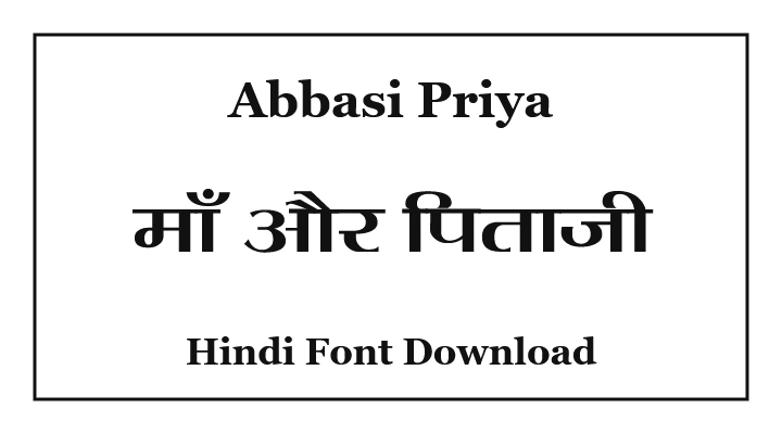 Abbasi Priya Hindi Font Download