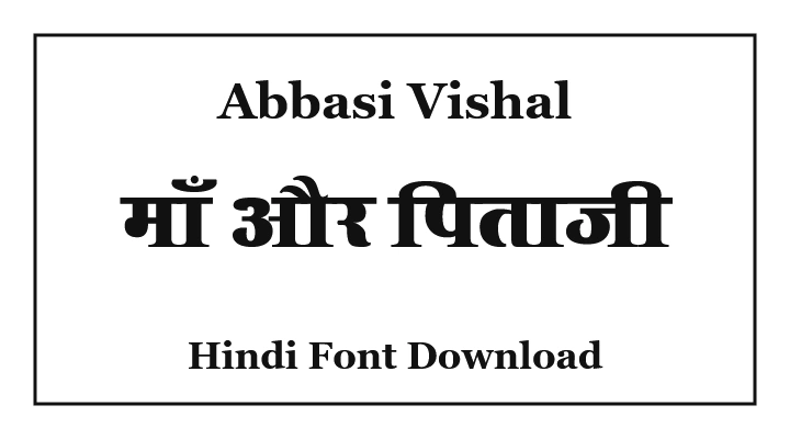 Abbasi Vishal Hindi Bold Font Download