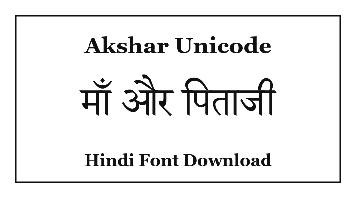 Akshar Unicode Hindi font download