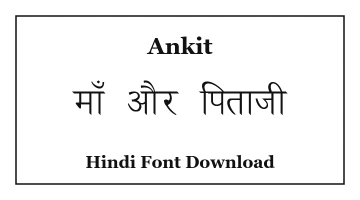 Ankit Hindi Font Download