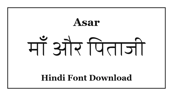 Asar Hindi Font Download