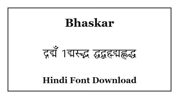 Bhaskar Hindi font free download