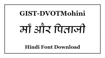 GIST-DVOTMohini Unicode Hindi Font Download