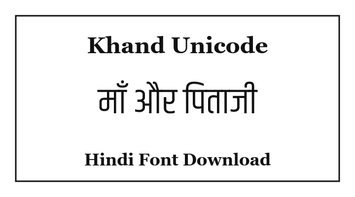 Khand Unicode Hindi Font Download
